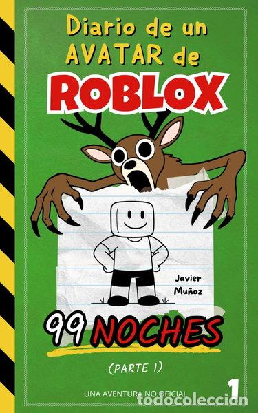 Libros: Diario de un Avatar de ROBLOX &ndash; 99 Noches (Parte 1)- 9798273424975
