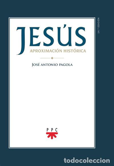 Libros: Jes&uacute;s. Aproximaci&oacute;n hist&oacute;rica- 9788428825696