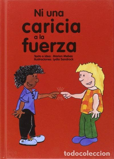 B&uuml;cher: Ni una caricia a la fuerza- 9788487815317