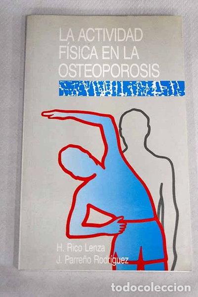 books: La actividad f&iacute;sica en la osteoporosis- 9788440481993