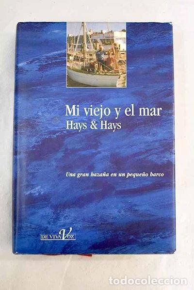 Libros: Mi viejo y el mar- 9788440666529