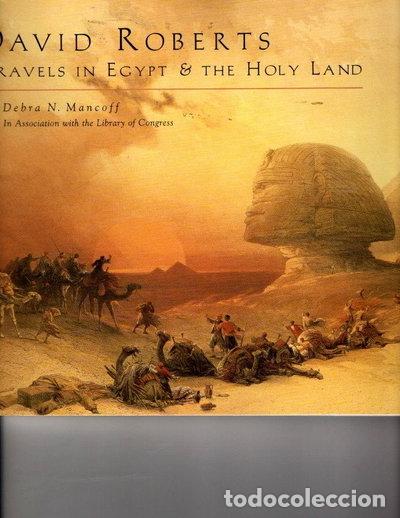 Libros: David Roberts: Travels in Egypt & the Holy Land- 9780764910296