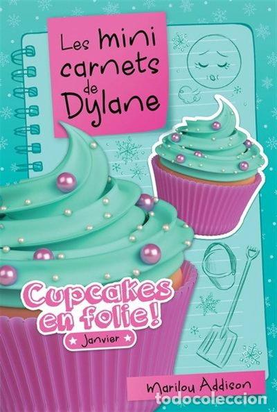 books: Cupcakes en folie!: Janvier- 9782897096595