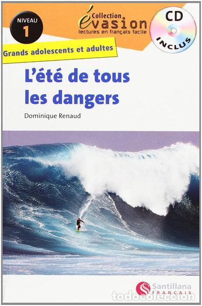 books: L'&eacute;t&eacute; de tous les dangers- 9788492729074