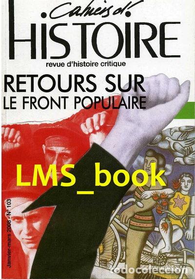 Libros: Cahiers d'histoire: Retours sur le Front populaire- 9782917541043