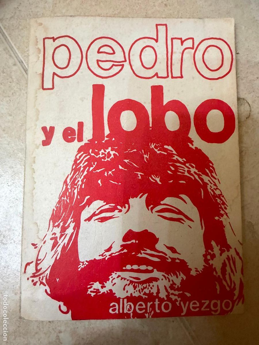 Libros: Libro Pedro y el lobo Alberto yezgo 1982