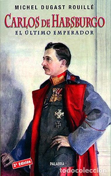books: Carlos de Habsburgo- 9788482399003