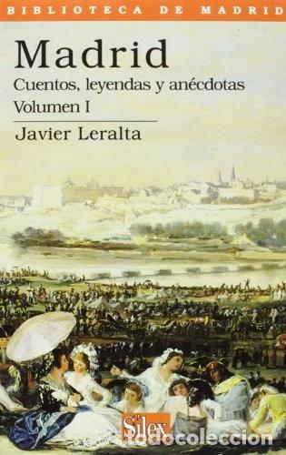 Libri di seconda mano: Madrid: Cuentos, leyendas y an&eacute;cdotas Vol.I- 9788477370956
