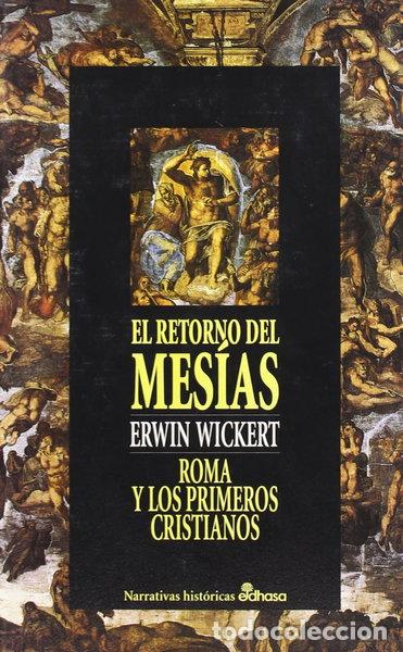 Libros: El retorno del Mes&iacute;as- 9788435006422