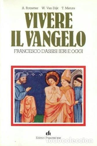 Libros: Vivere il Vangelo. Francesco d'Assisi ieri e oggi- 9788870265316