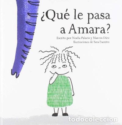Libri di seconda mano: &iquest;Qu&eacute; le pasa a Amara?- 9788494379772