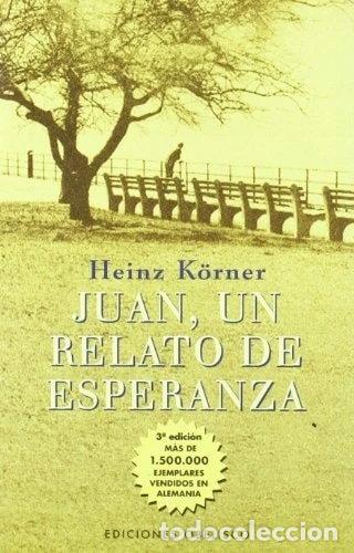 Libros: Juan, un relato de esperanza- 9788477207917
