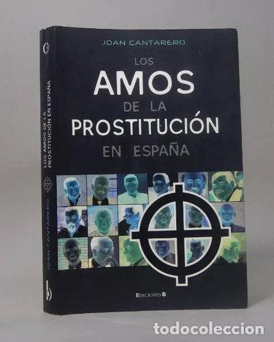 Libros: Los amos de la prostituci&oacute;n en Espa&ntilde;a- 9788466631341