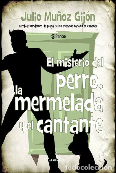 Livros em segunda m&atilde;o: El misterio del perro, la mermelada y el cantante- 9788416100828