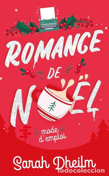 Libros: Romance de No&euml;l : mode d'emploi- 9782017306054