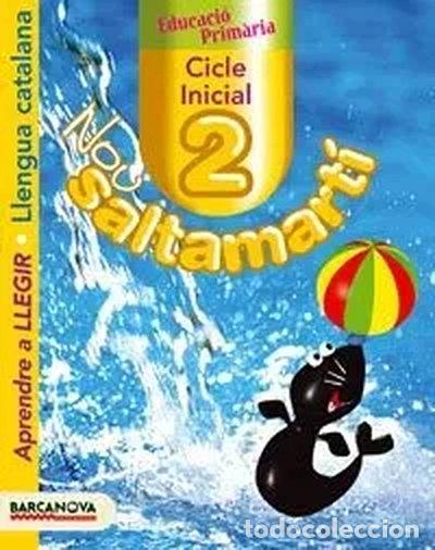 Libros: Nou Saltamart&iacute; 2 CI. Aprendre a llegir. Llibre de l'alumne- 9788448919863