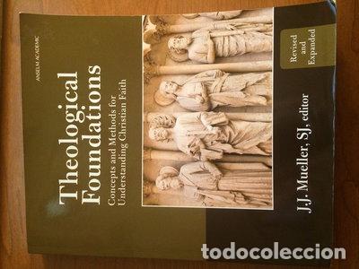 Libri di seconda mano: Theological Foundations- 9781599821016