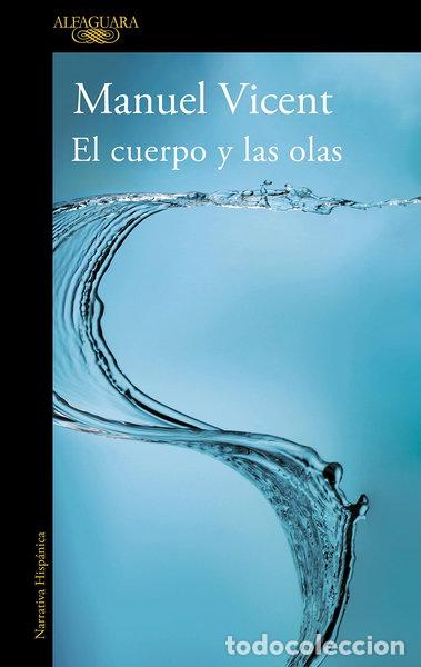 Libros: El cuerpo y las olas- 9788420472645