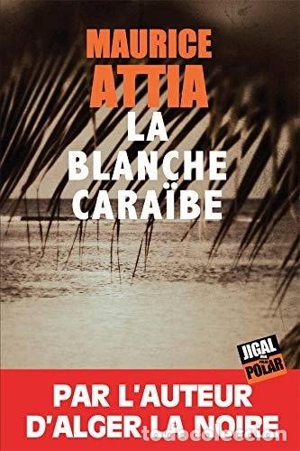 Libros: La blanche Cara&iuml;be- 9782377220045