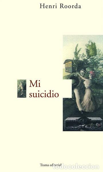 Libros: Mi suicidio- 9788489239395