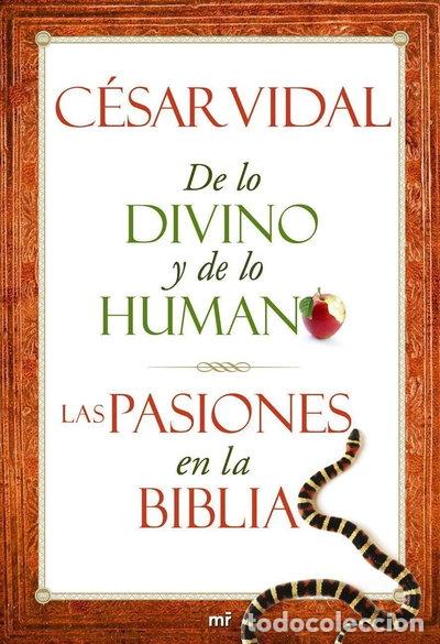 Libros: De lo divino y de lo humano. Las pasiones en la Biblia- 9788427025028