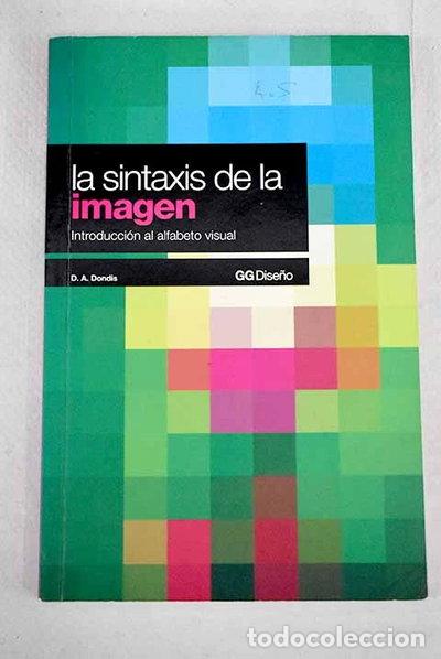Libri di seconda mano: La sintaxis de la imagen- 9788425206092