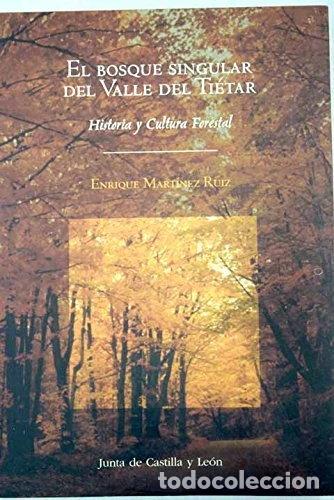 Libros: El bosque singular del Valle del Ti&eacute;tar- 9788478469543 - Foto 1