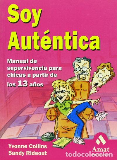 Libros: Soy aut&eacute;ntica- 9788480886369