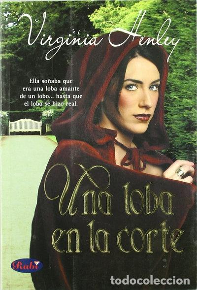 Libros: Una loba en la corte- 9789500204286