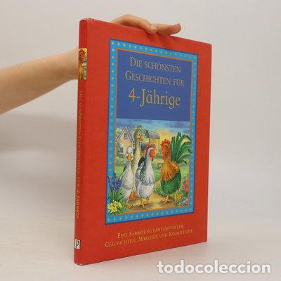 Livros em segunda m&atilde;o: Die sch&ouml;nsten Geschichten f&uuml;r 4-J&auml;hrige- 9781405434249