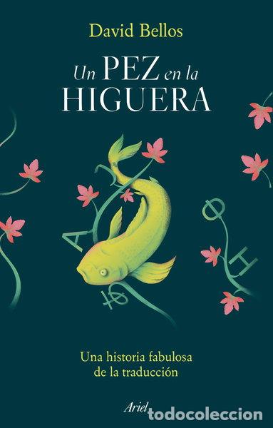 Libros: Un pez en la higuera- 9788434435452