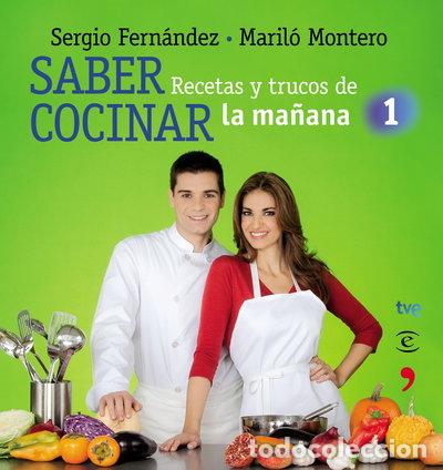 Libros: Saber cocinar. Recetas y trucos de la ma&ntilde;ana- 9788467036091
