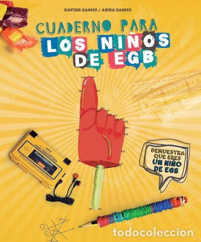 Libros: Cuaderno para los ni&ntilde;os de EGB- 9788416177578