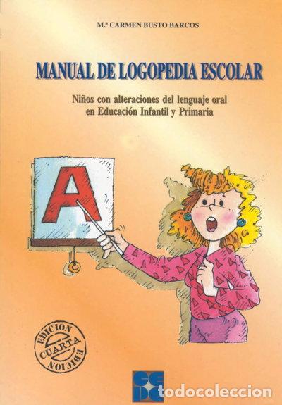 Libros: Manual de logopedia escolar- 9788478691937