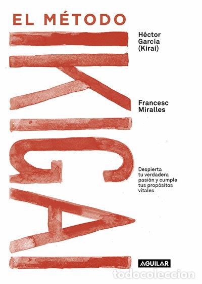 Livres: El m&eacute;todo Ikigai- 9788403517820