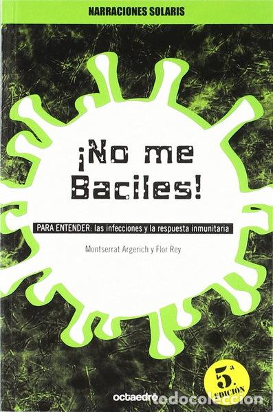 Libros: &iexcl;No me Baciles!- 9788480632447