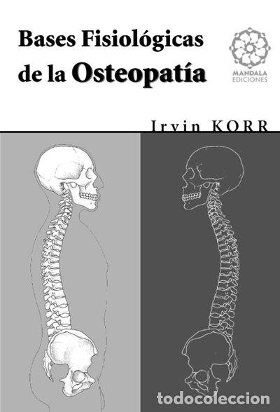 Libros: Bases fisiol&oacute;gicas de la osteopat&iacute;a- 9788483520345