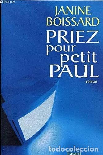 Livres: Priez pour petit Paul- 9782744149870