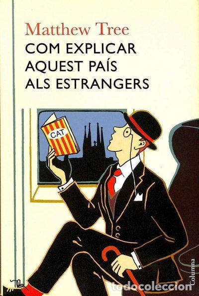 Libri di seconda mano: Com explicar aquest pa&iacute;s als estrangers- 9788466413596