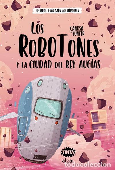 Libros: Los Robotones y la ciudad del rey Aug&iacute;as- 9788491425687