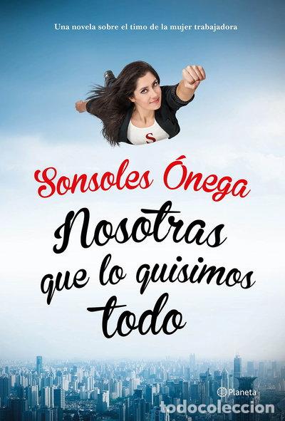 Libros: Nosotras que lo quisimos todo- 9788408135623