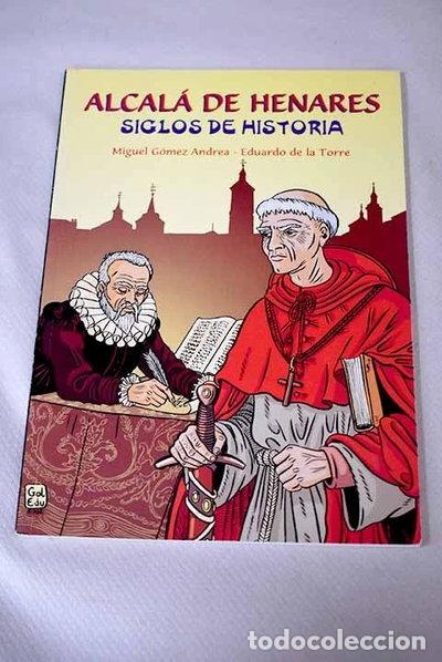 Livros em segunda m&atilde;o: Alcal&aacute; de Henares: siglos de historia- 9788487914461