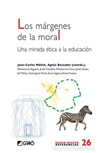 Libros: Los m&aacute;rgenes de la moral- 9788478279098