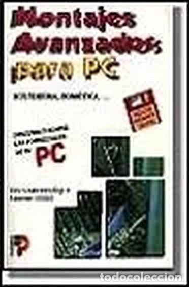 Libros: Montajes avanzados para PC- 9788428323673