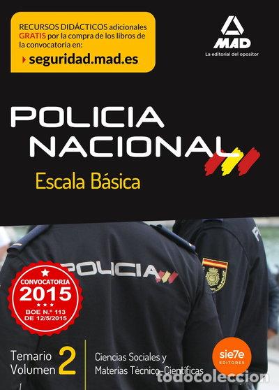 Libros: Escala B&aacute;sica de Polic&iacute;a Nacional. Temario Volumen 2: Ciencias Sociales y Mat...- 9788490933701
