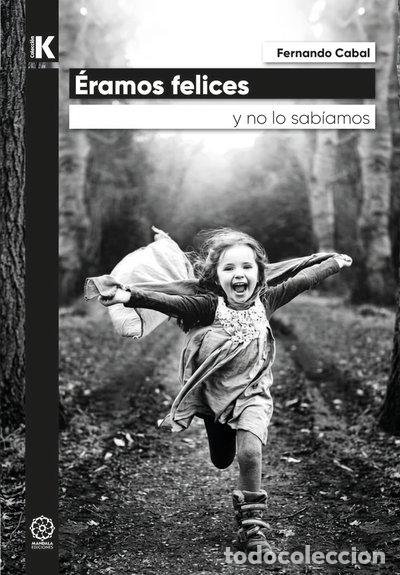 Livros em segunda m&atilde;o: &Eacute;ramos felices- 9788410194878