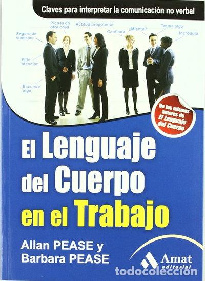 Libri di seconda mano: El lenguaje del cuerpo en el trabajo- 9788497353830