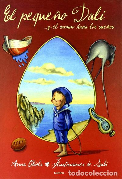 Libros: El peque&ntilde;o Dal&iacute; y el camino hacia los sue&ntilde;os- 9788426413673