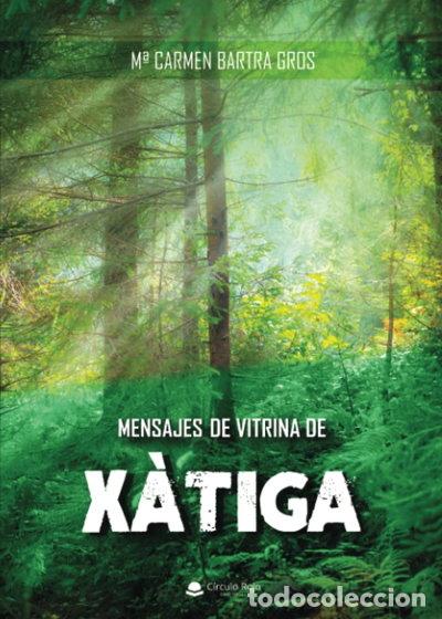 Libros: Mensajes de vitrina de X&agrave;tiga- 9788491837206
