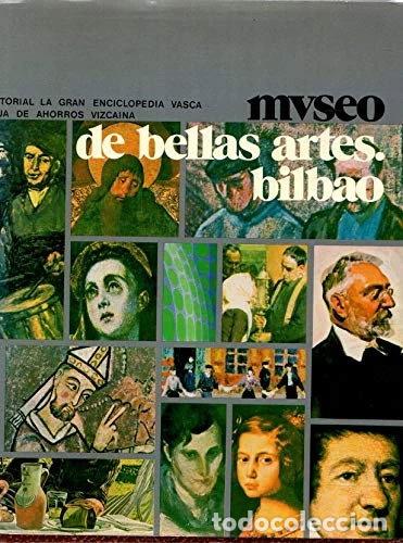 Libros: Museo de Bellas Artes de Bilbao. Vol. II- 9788424803698